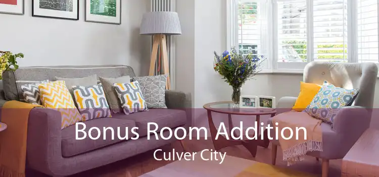 Bonus Room Addition Culver City